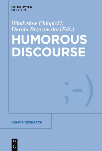 Dorota Brzozowska, Wladyslaw Chlopicki - Humorous Discourse, E-bok