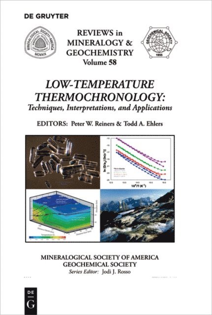Todd A. Ehlers, Peter W. Reiners - Low-Temperature Thermochronology:, E-bok