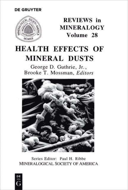Brooke T. Mossman, Jr. George D. Guthrie - Health Effects of Mineral Dusts, E-bok