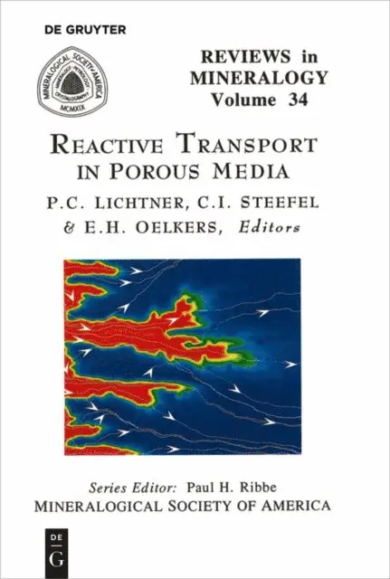 Eric H. Oelkers, Carl I. Steefel, Peter C. Lichtner - Reactive Transport in Porous Media, E-bok. Tillgänglighet: Lägg i varukorg