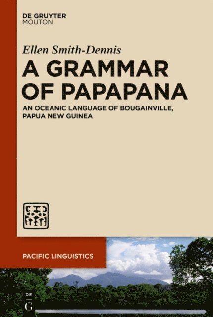 Ellen Smith-Dennis - Grammar of Papapana, E-bok