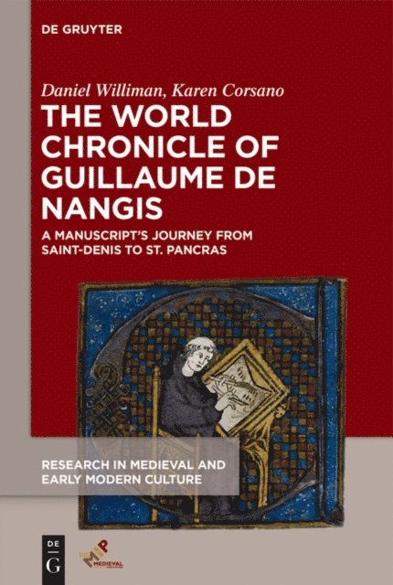 Karen Corsano, Daniel Williman - World Chronicle of Guillaume de Nangis, E-bok