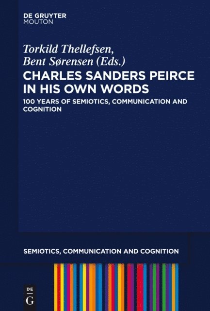 Bent Sorensen, Torkild Thellefsen - Charles Sanders Peirce in His Own Words, E-bok