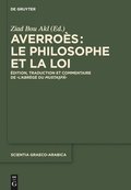 Averroes: Le Philosophe Et La Loi