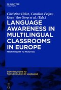 Language Awareness in Multilingual Classrooms in Europe