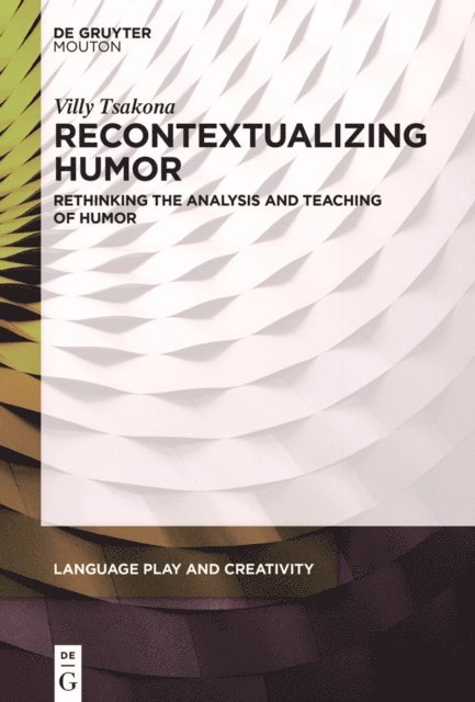 Villy Tsakona - Recontextualizing Humor, E-bok