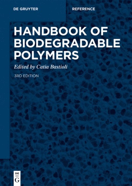 Catia Bastioli - Handbook of Biodegradable Polymers, E-bok