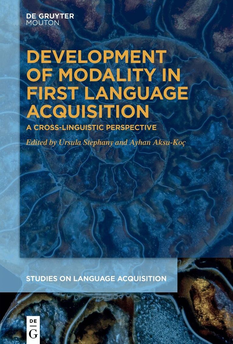 Ursula Stephany, Ayhan Aksu-Koç - Development of Modality in First Language Acquisition, Inbunden. Tillgänglighet: Kommande