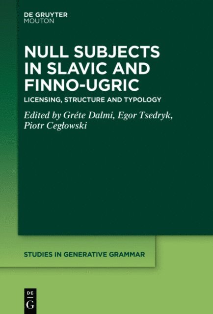 Piotr Ceglowski, Egor Tsedryk, Grete Dalmi - Null Subjects in Slavic and Finno-Ugric, E-bok