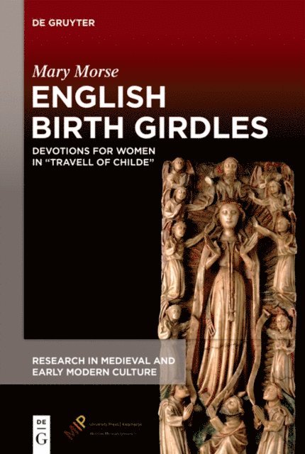 Mary Morse - English Birth Girdles, E-bok