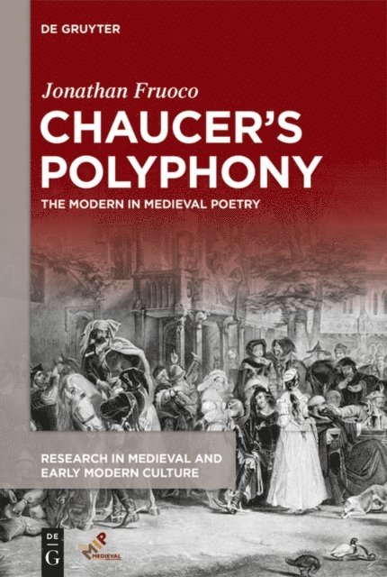 Jonathan Fruoco - Chaucer's Polyphony, E-bok