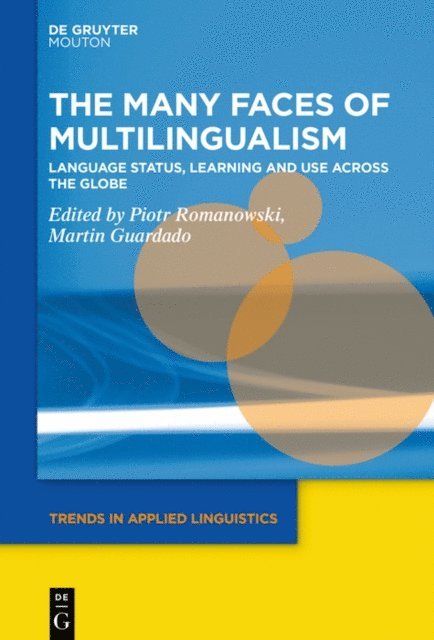 Martin Guardado, Piotr Romanowski - Many Faces of Multilingualism, E-bok