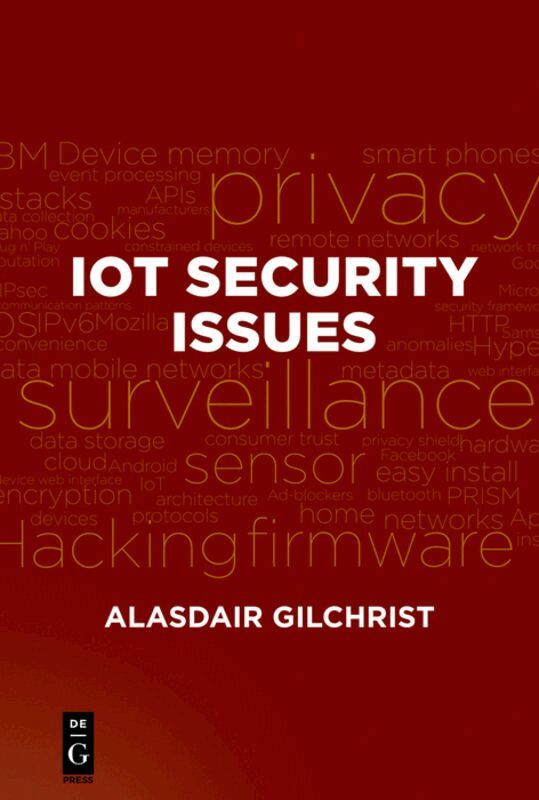 Alasdair Gilchrist - IoT Security Issues, Häftad