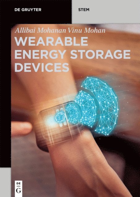 Allibai Mohanan Vinu Mohan - Wearable Energy Storage Devices, E-bok
