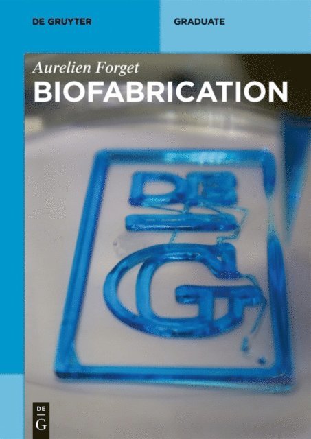 Aurelien Forget - Biofabrication, E-bok
