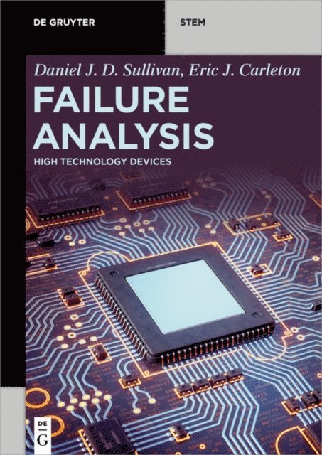 Eric J. Carleton, Daniel J. D. Sullivan - Failure Analysis, E-bok