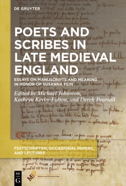 Derek Pearsall, Kathryn Kerby-Fulton, Michael Johnston - Poets and Scribes in Late Medieval England, E-bok
