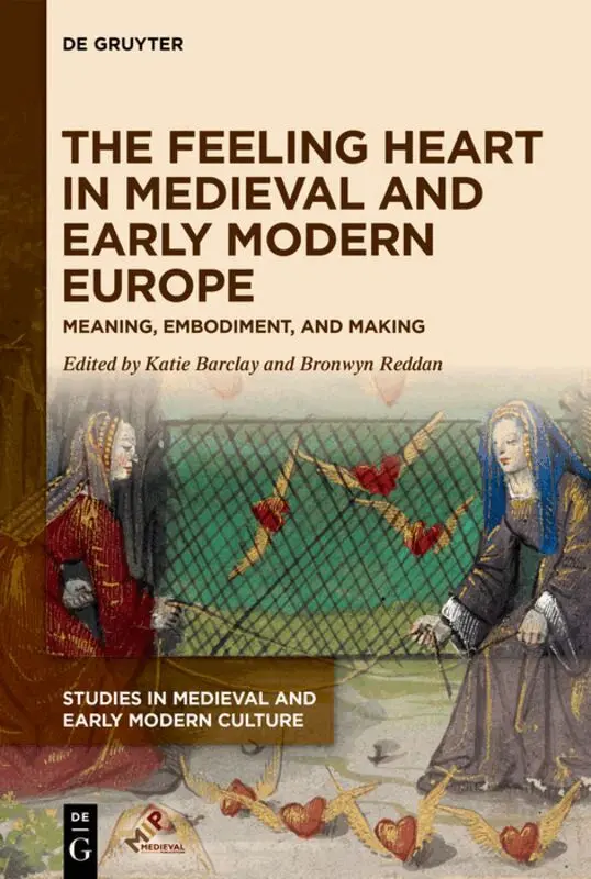 Katie Barclay, Bronwyn Reddan - Feeling Heart in Medieval and Early Modern Europe, Inbunden. Tillgänglighet: Tillfälligt slut