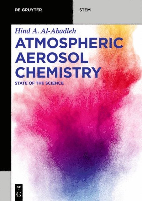 Hind A. Al-Abadleh - Atmospheric Aerosol Chemistry, E-bok
