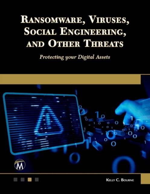 Kelly BOURNE - Ransomware, Viruses, Social Engineering and Other Threats, E-bok
