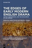 Aidan Norrie, Matthew Steggle - Edges of Early Modern English Drama, Inbunden