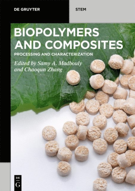 Chaoqun Zhang, Samy A. Madbouly - Biopolymers and Composites, E-bok
