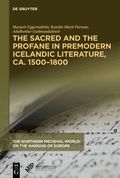 Sacred and the Profane in Premodern Icelandic Literature, ca. 1500-1800