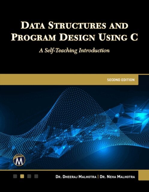 Neha Malhotra, Dheeraj Malhotra - Data Structures and Program Design Using C, E-bok