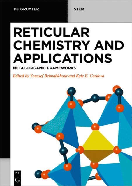 Kyle E. Cordova, Youssef Belmabkhout - Reticular Chemistry and Applications, E-bok