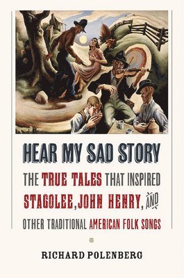 Hear My Sad Story av Richard Polenberg