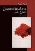 Euripides' Revolution Under Cover