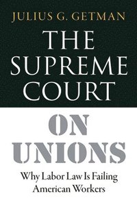The Supreme Court on Unions