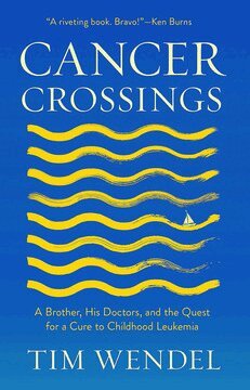 Tim Wendel - Cancer Crossings, Inbunden