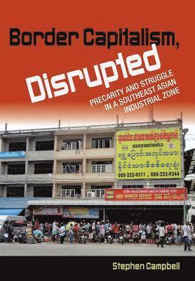 Border Capitalism, Disrupted av Stephen Campbell
