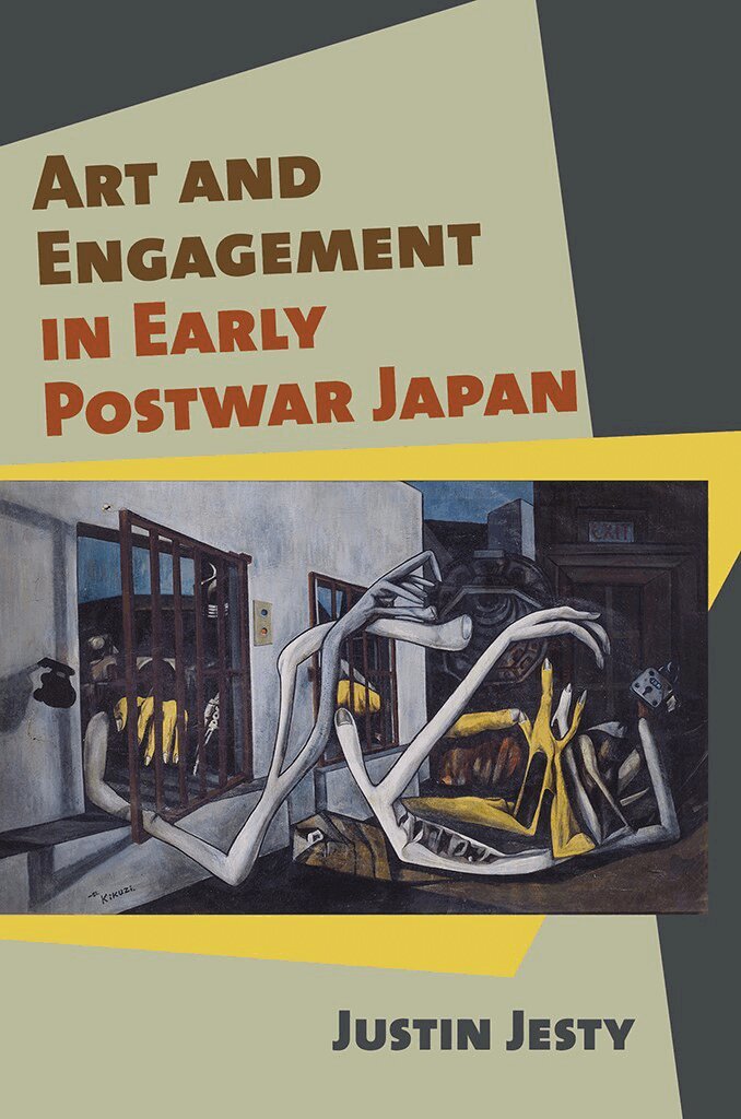 Justin Jesty - Art and Engagement in Early Postwar Japan, Inbunden