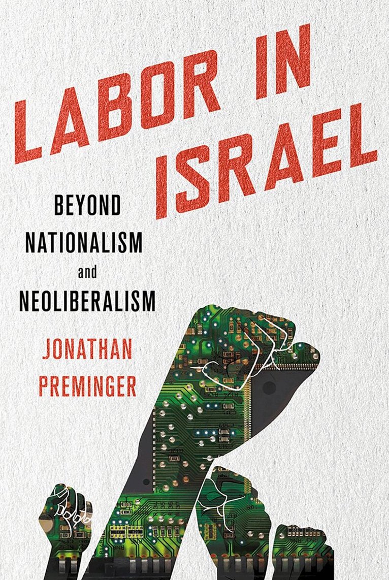 Jonathan Preminger - Labor in Israel, Inbunden