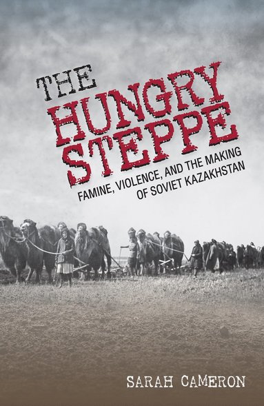 Hungry Steppe by Sarah Cameron