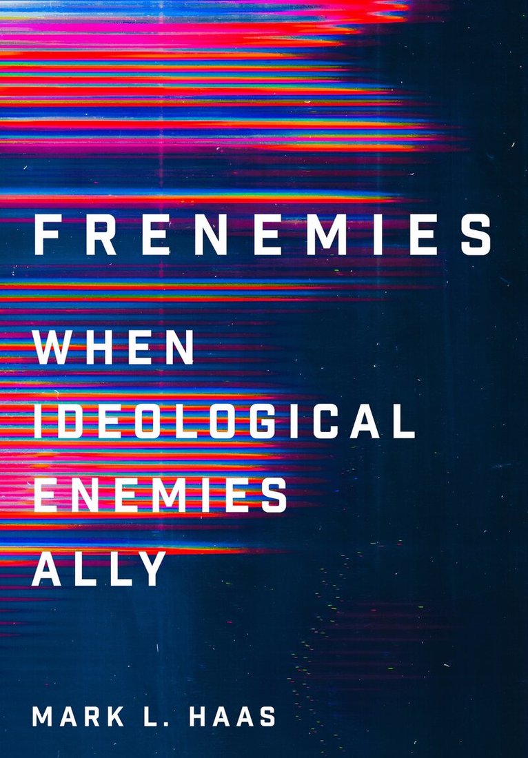 Mark L. Haas - Frenemies, Inbunden