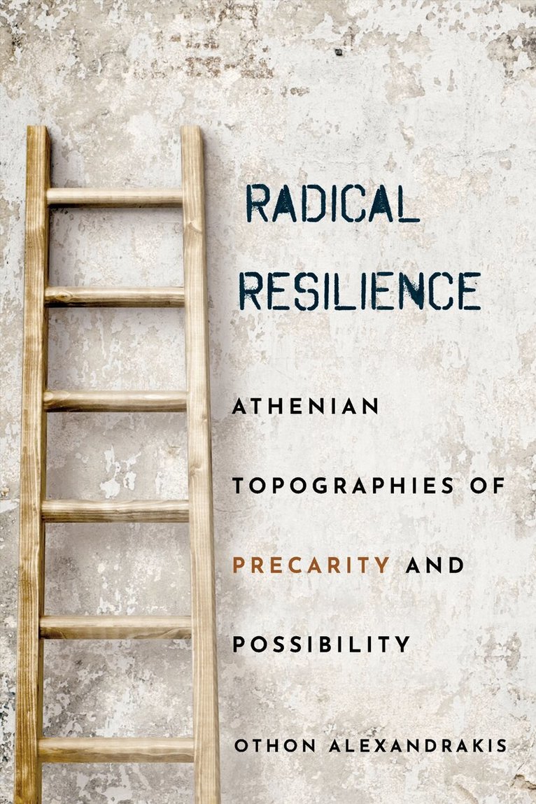 Othon Alexandrakis - Radical Resilience, Inbunden. Tillgänglighet: Lägg i varukorg