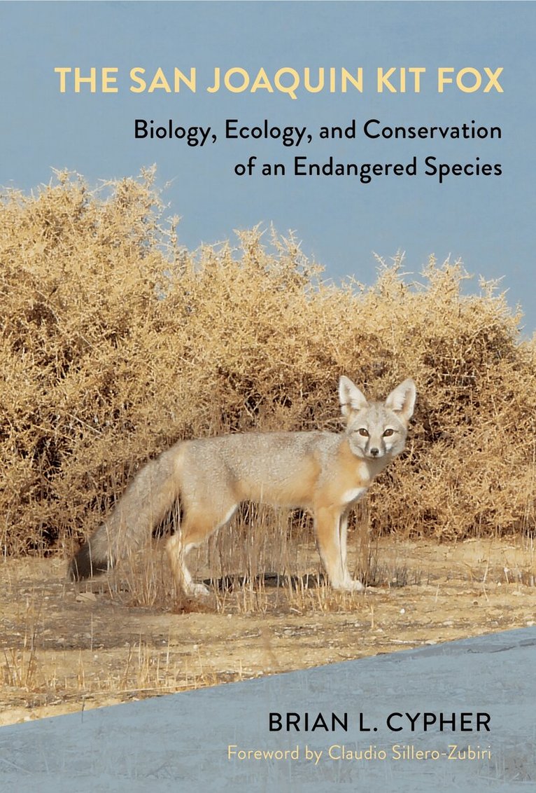 Brian L. Cypher - San Joaquin Kit Fox, Inbunden