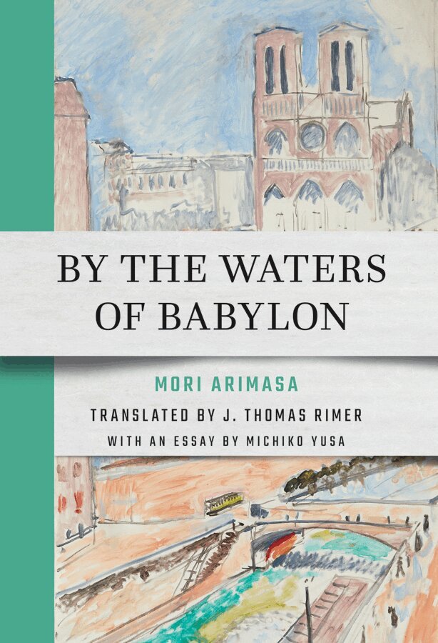 Arimasa Mori - By the Waters of Babylon, Inbunden