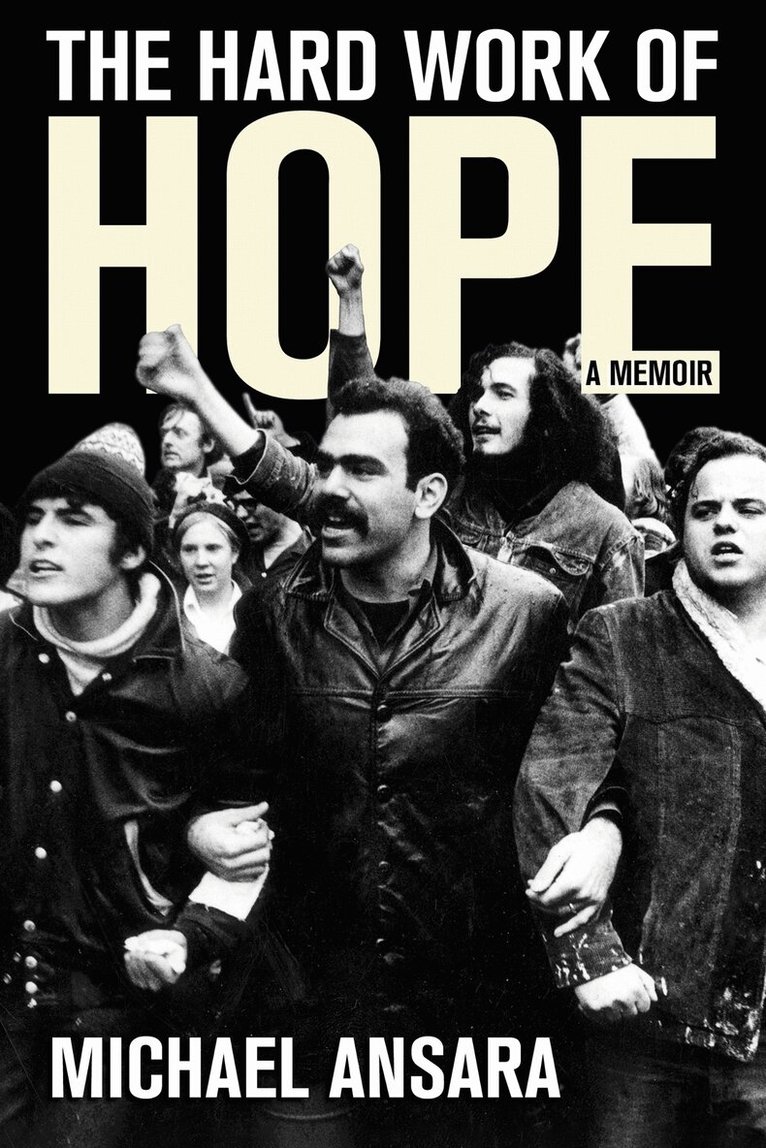 Michael Ansara - Hard Work of Hope, Häftad