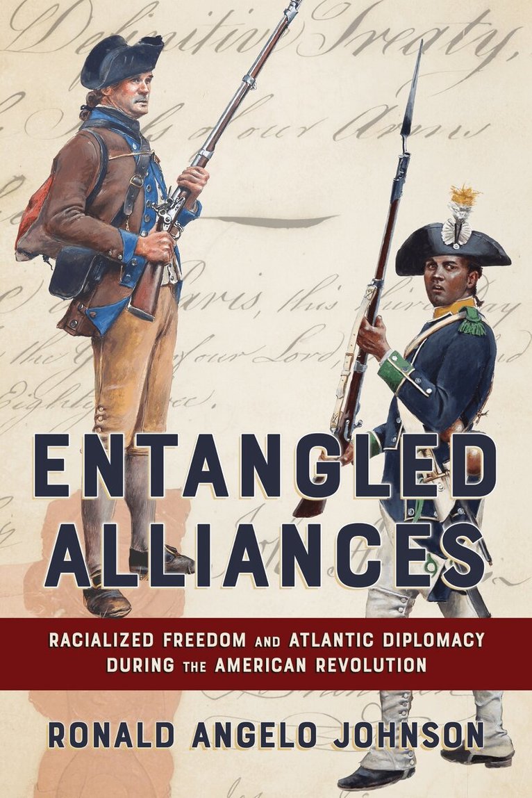 Ronald Angelo Johnson - Entangled Alliances, Häftad. Tillgänglighet: Lägg i varukorg
