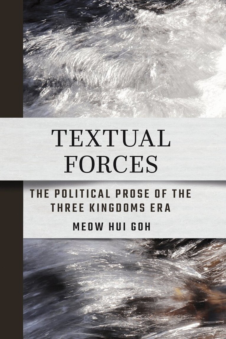 Meow Hui Goh - Textual Forces, Häftad