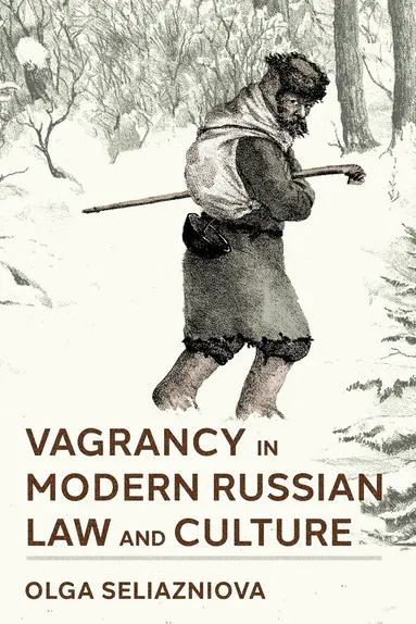 Vagrancy in Modern Russian Law and Culture