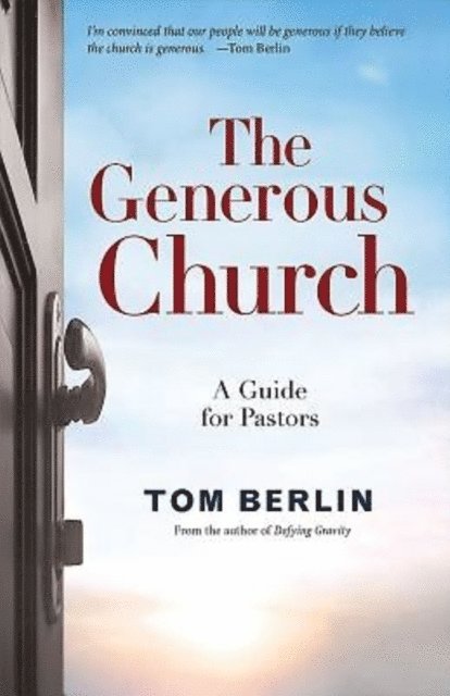Tom Berlin - Generous Church, E-bok