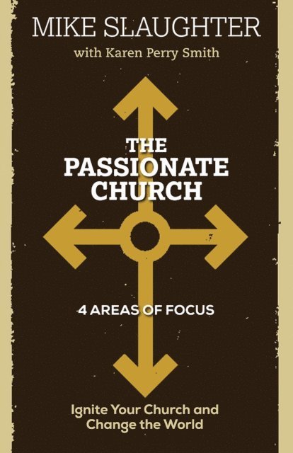 Karen Perry Smith, Mike Slaughter - Passionate Church, E-bok
