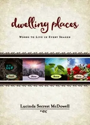 Lucinda Secrest McDowell - Dwelling Places, Häftad. Tillgänglighet: Lägg i varukorg