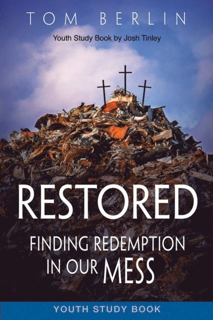 Tom Berlin - Restored Youth Study Book, E-bok