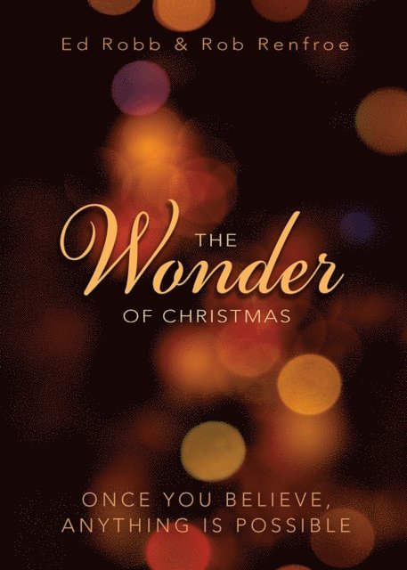 Rob Renfroe, Ed Robb - Wonder of Christmas [Large Print], E-bok